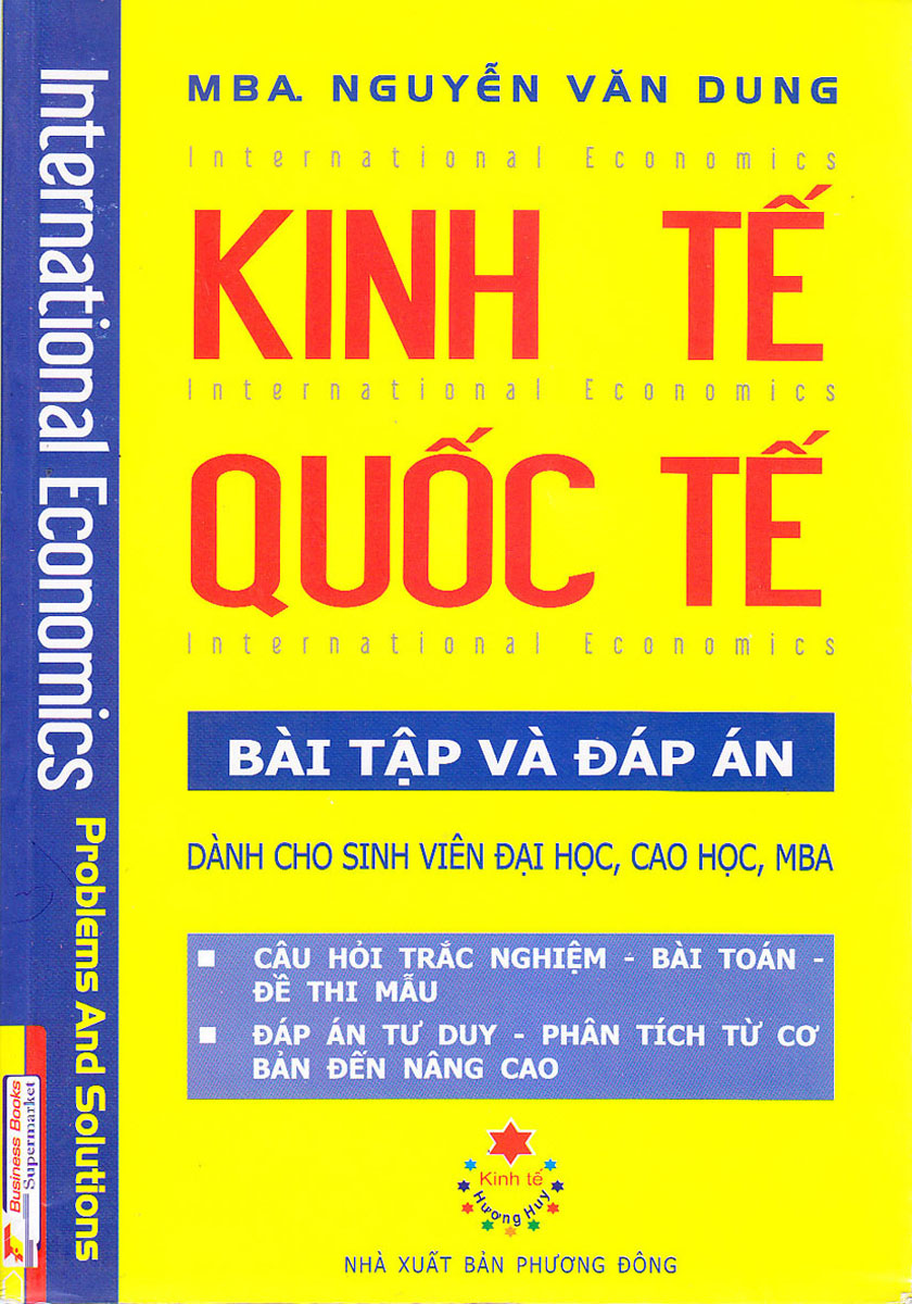 Kinh Tế Quốc Tế - Bài Tập Và Đáp Án - International Economics - Problems And Solutions _KT