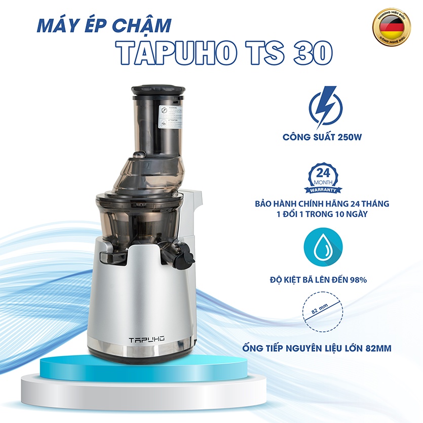 [HÀNG CHÍNH HÃNG] Máy ép hoa quả chậm TAPUHO TS30 công suất 250w - công nghệ Đức - ép kiệt, nước ép trong, dễ vệ sinh