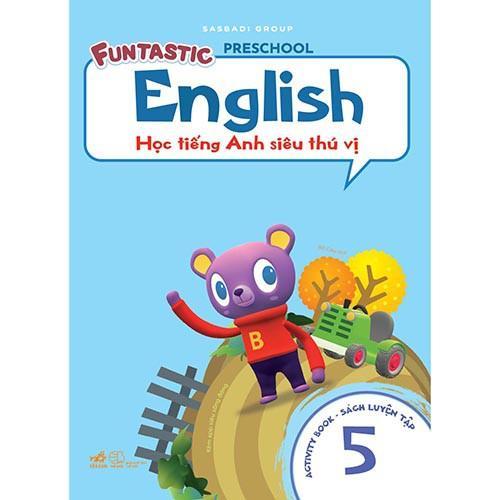 Học Tiếng Anh Siêu Thú Vị :  Luyện - Tập 5 -  Bản Quyền