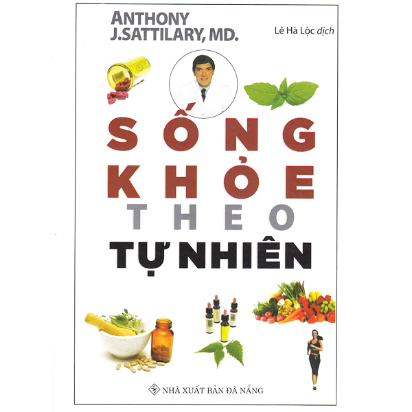 Sống Khỏe Theo Tự Nhiên ( Tái Bản )