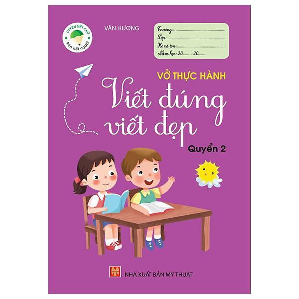 Vở Thực Hành Viết Đúng Viết Đẹp - Quyển 2