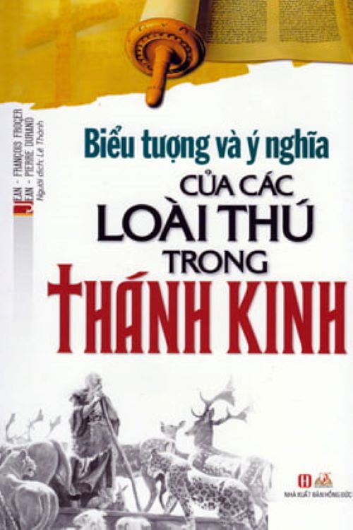Biểu Tượng Và Ý Nghĩa Của Các Loài Thú Trong Thánh Kinh - Vanlangbooks