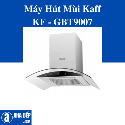 Máy Hút Mùi Kaff KF-GBT9007 - Hàng chính hãng