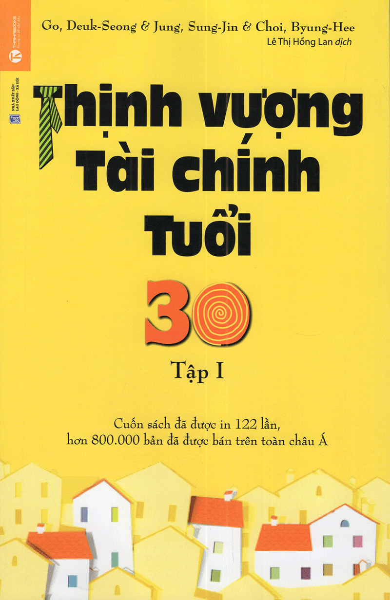 Thịnh Vượng Tài Chính Tuổi 30 - Tập 1