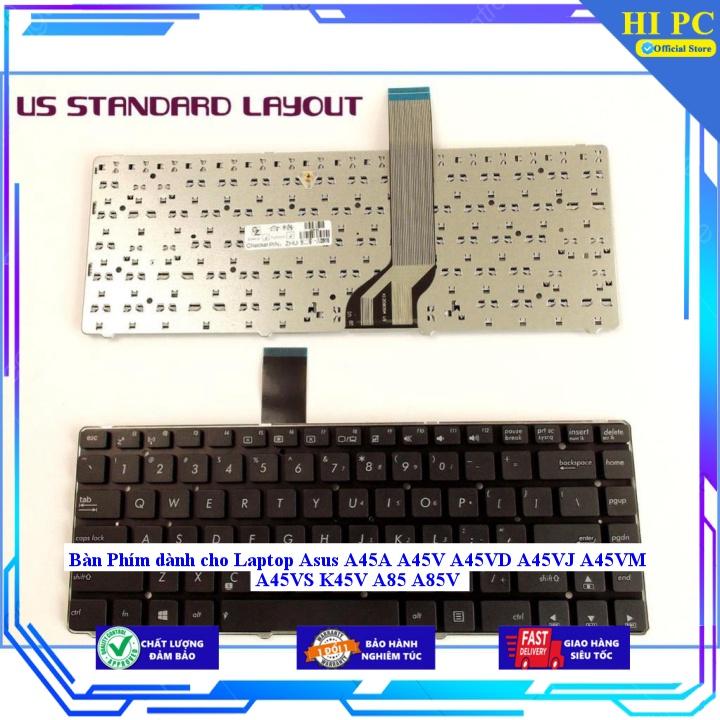 Bàn Phím dành cho Laptop Asus A45A A45V A45VD A45VJ A45VM A45VS K45V A85 A85V - Hàng Nhập Khẩu