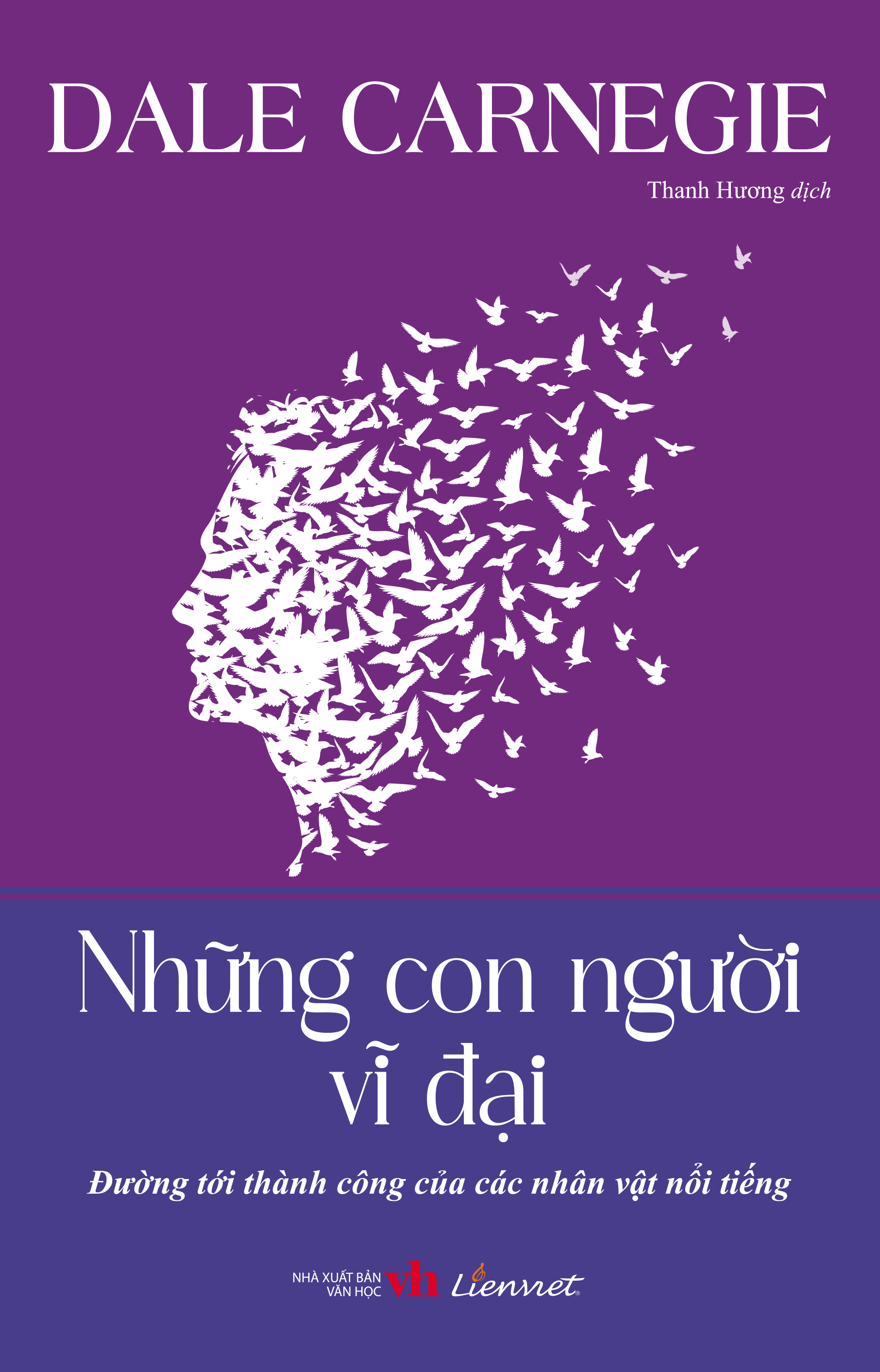 Những con người vĩ đại - Dale Carnegie
