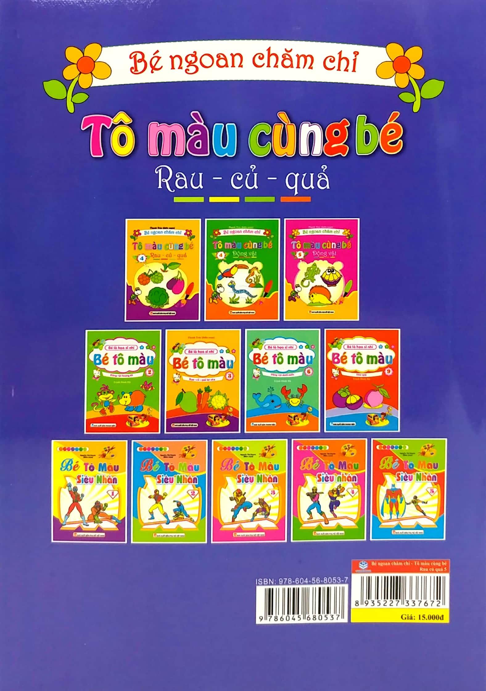 Bé Ngoan Chăm Chỉ - Tô Màu Cùng Bé - Rau - Củ - Quả - Tập 5