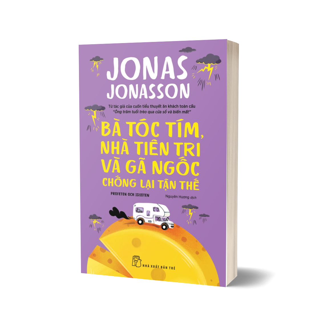 Bà tóc tím, nhà tiên tri và gã ngốc chống lại tận thế (Jonas Jonasson)
