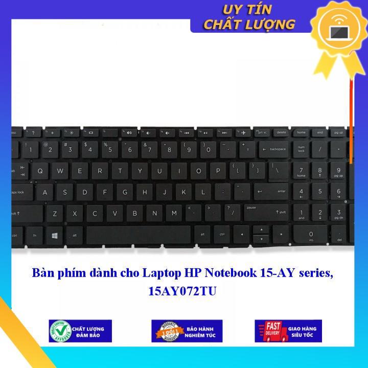 Bàn phím dùng cho Laptop HP Notebook 15-AY series 15AY072TU  - Hàng Nhập Khẩu New Seal