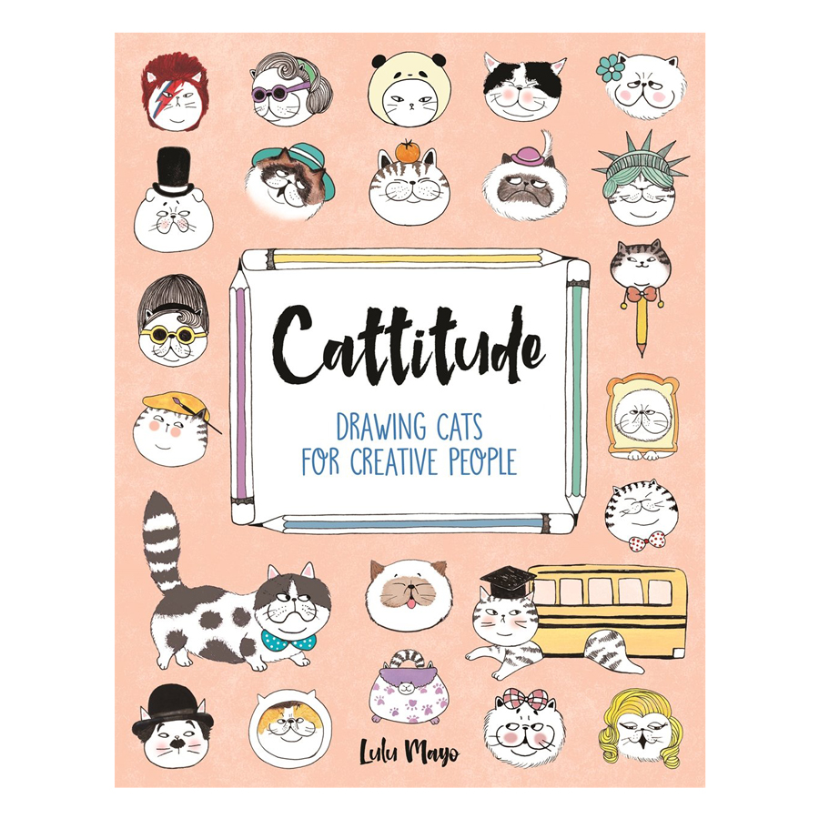 Cattitude: Drawing Cats For Creative People