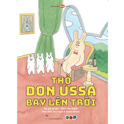 Sách cho bé từ 3 tuổi - Phát triển tư duy Thỏ Don Ussa bay lên trời