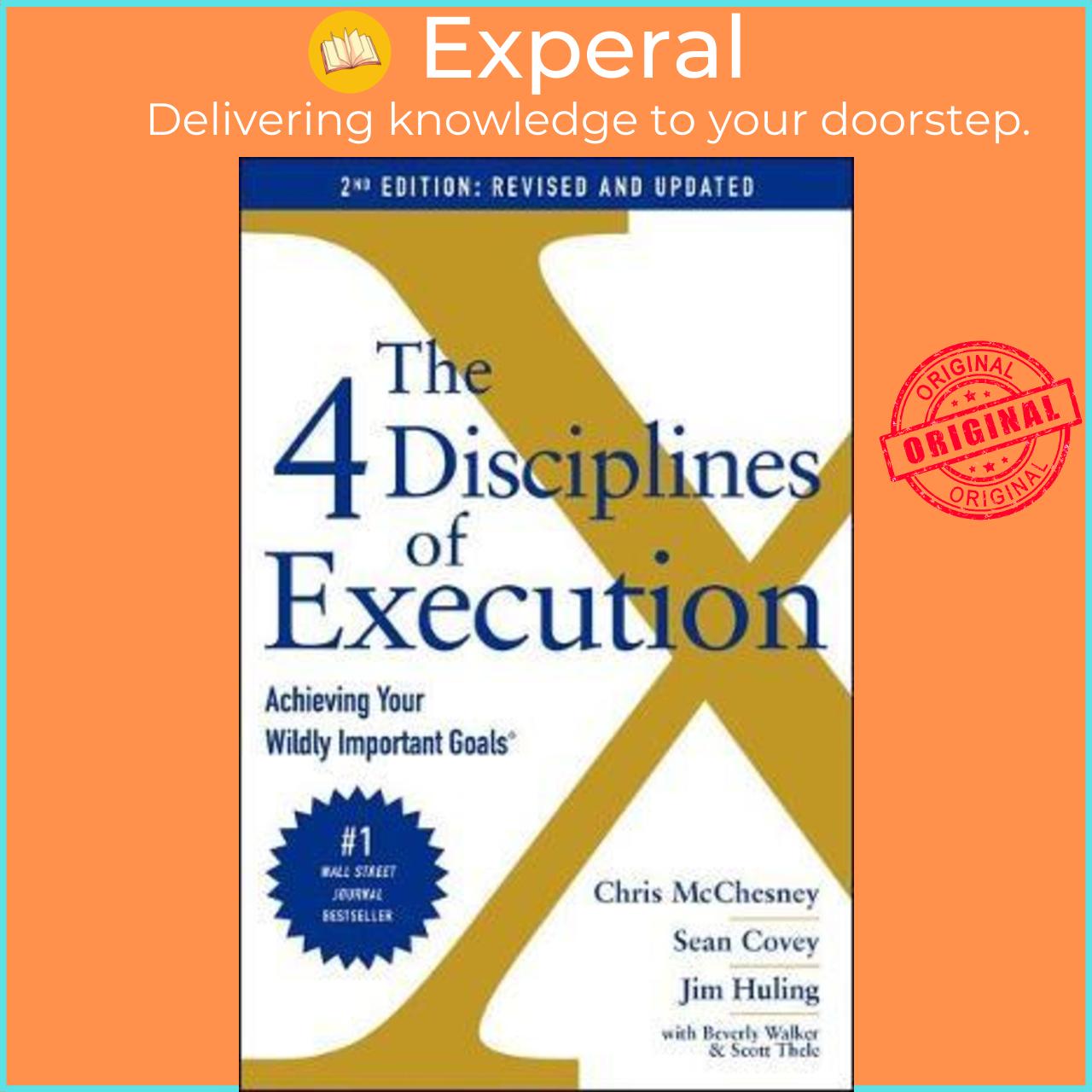 Sách - The 4 Disciplines of Execution: Revised and Updated : Achieving Your Wildly Import by Chris McChesney (hardcover)