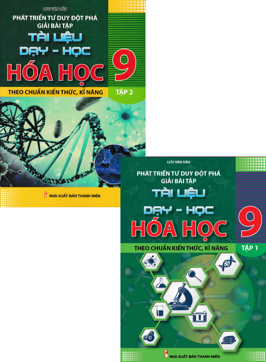 Combo Phát Triển Tư Duy Đột Phá Giải Bài Tập Hóa Học 9 (Bộ 2 Cuốn)