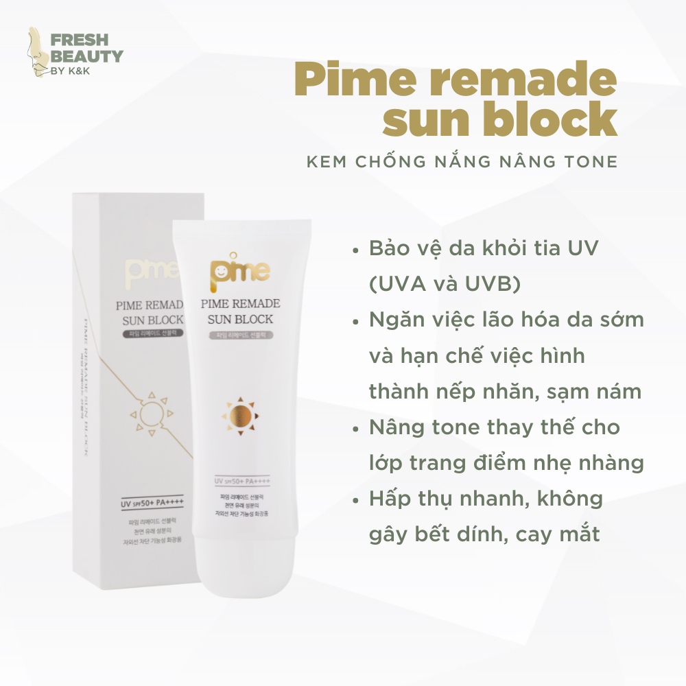 Kem chống nắng Pime Remade Sunblock nâng tone không bết rít, giảm thâm sạm 60g