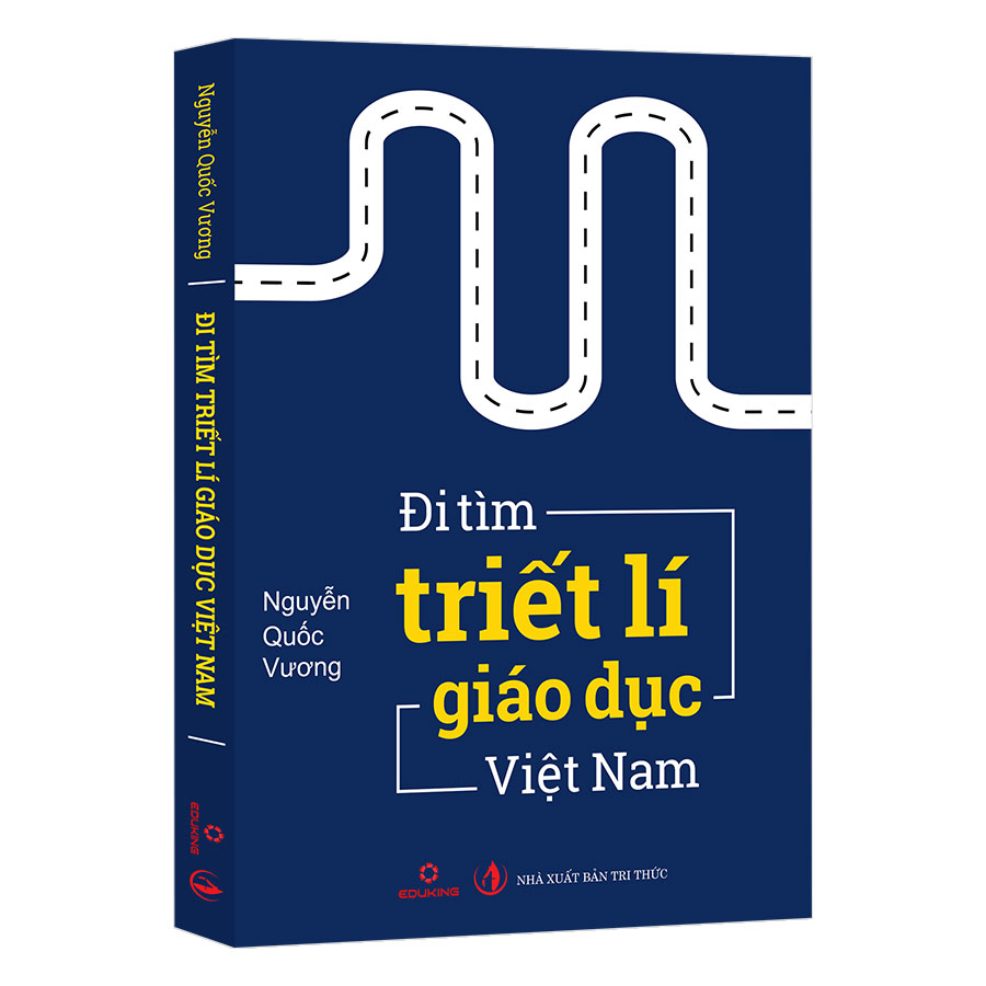 Đi Tìm Triết Lí Giáo Dục Việt Nam