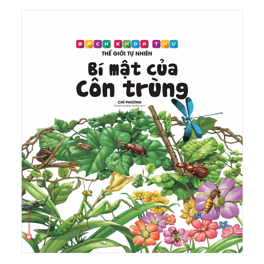 Bách Khoa Thư Thế Giới Tự Nhiên – Bí Mật Của Côn Trùng