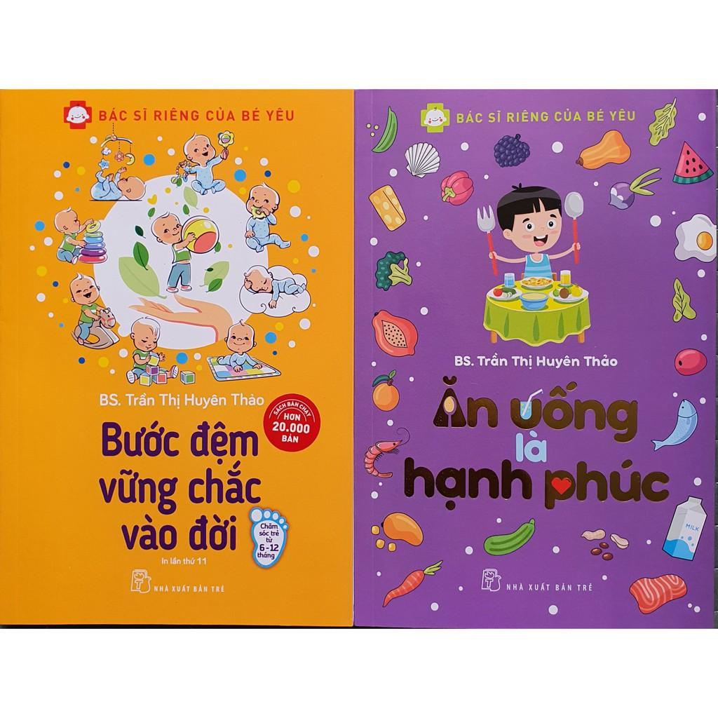 Sách - Combo 2 Cuốn Bác Sĩ Riêng Của Bé Yêu: Ăn Uống Là Hạnh Phúc Và Bước Đệm Vững Chắc Vào Đời