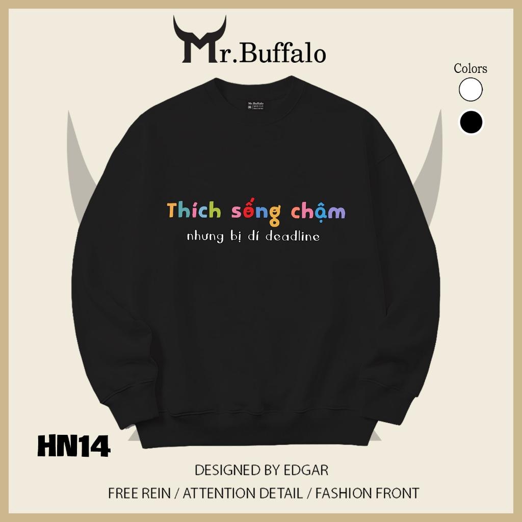 Áo sweater thu đông form rộng in hình hài hước "Mập rõ chứ không mập mờ" Mr.buffalo - [HN13] Áo Đen