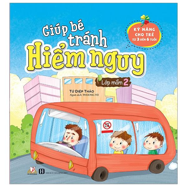 Sách Giúp Bé Tránh Hiểm Nguy - Lớp Mầm 2
