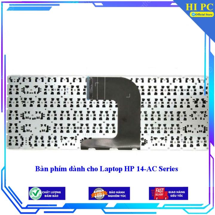 Bàn phím dành cho Laptop HP 14-AC Series - Hàng Nhập Khẩu