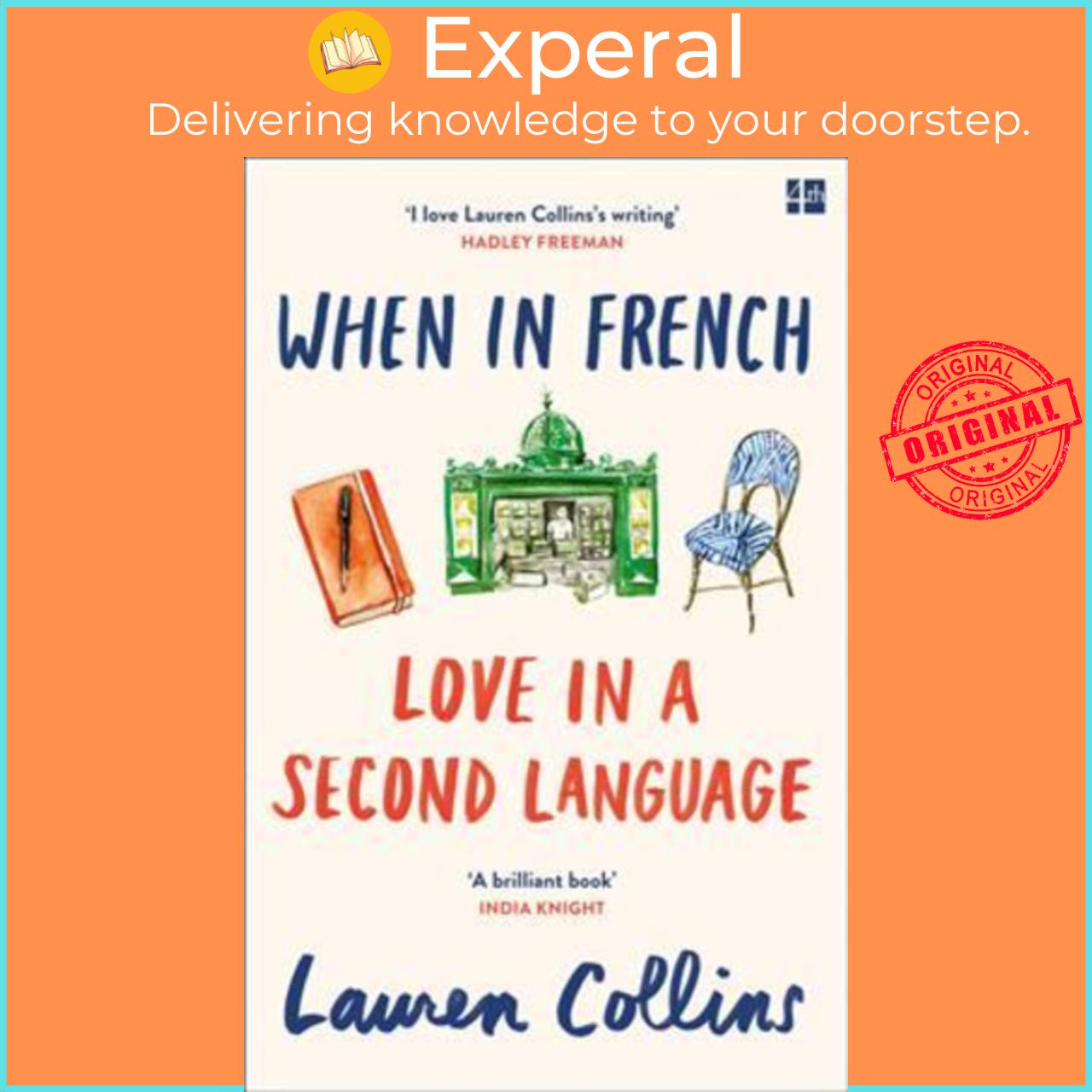 Sách - When in French : Love in a Second Language by Lauren Collins