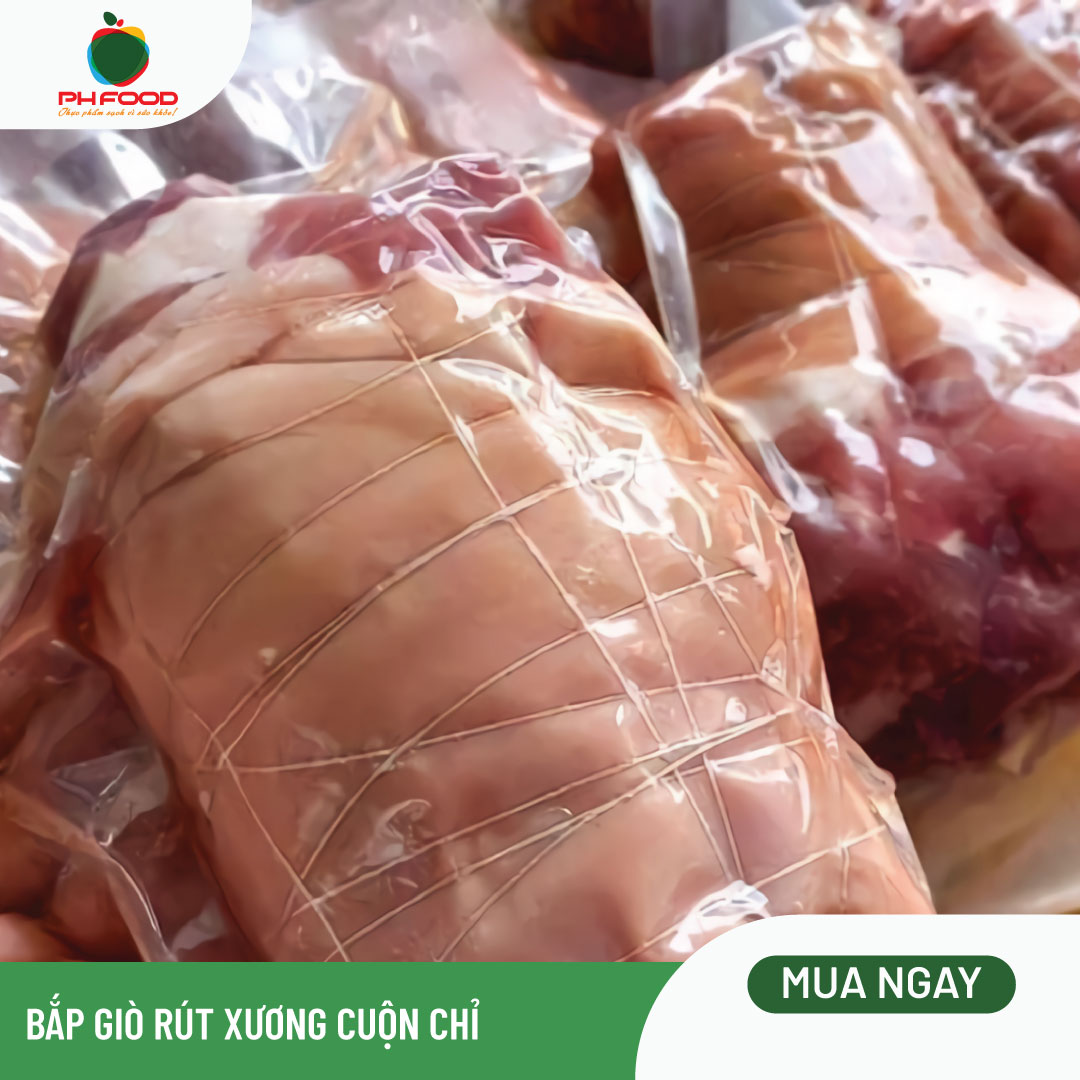 - Bắp Giò Heo Rút Xương Cuộn Chỉ - 1Kg - Chưa Chín