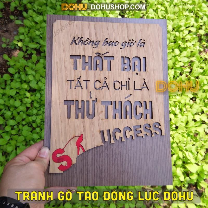 Tranh Gỗ Vintage Tạo Động Lực DOHU220: “Không bao giờ là thất bại, tất cả chỉ là thử thách” Giá Xưởng