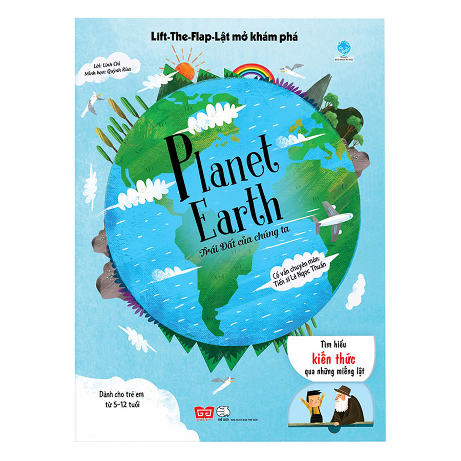 Sách Tương Tác - Lift-The-Flap-Lật mở khám phá - Planet Earth - Trái Đất của chúng ta (Dành Cho Trẻ Em Từ 5-12 Tuổi)