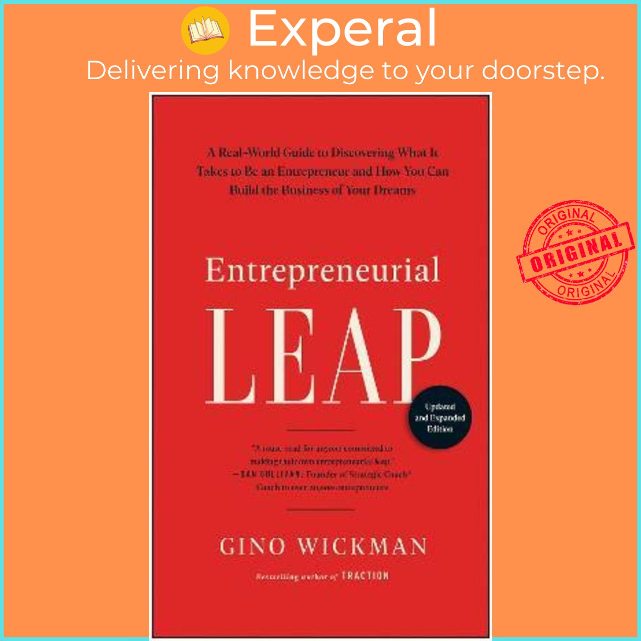 Sách - Entrepreneurial Leap, Updated and Expanded Edition : A Real-World Guide t by Gino Wickman