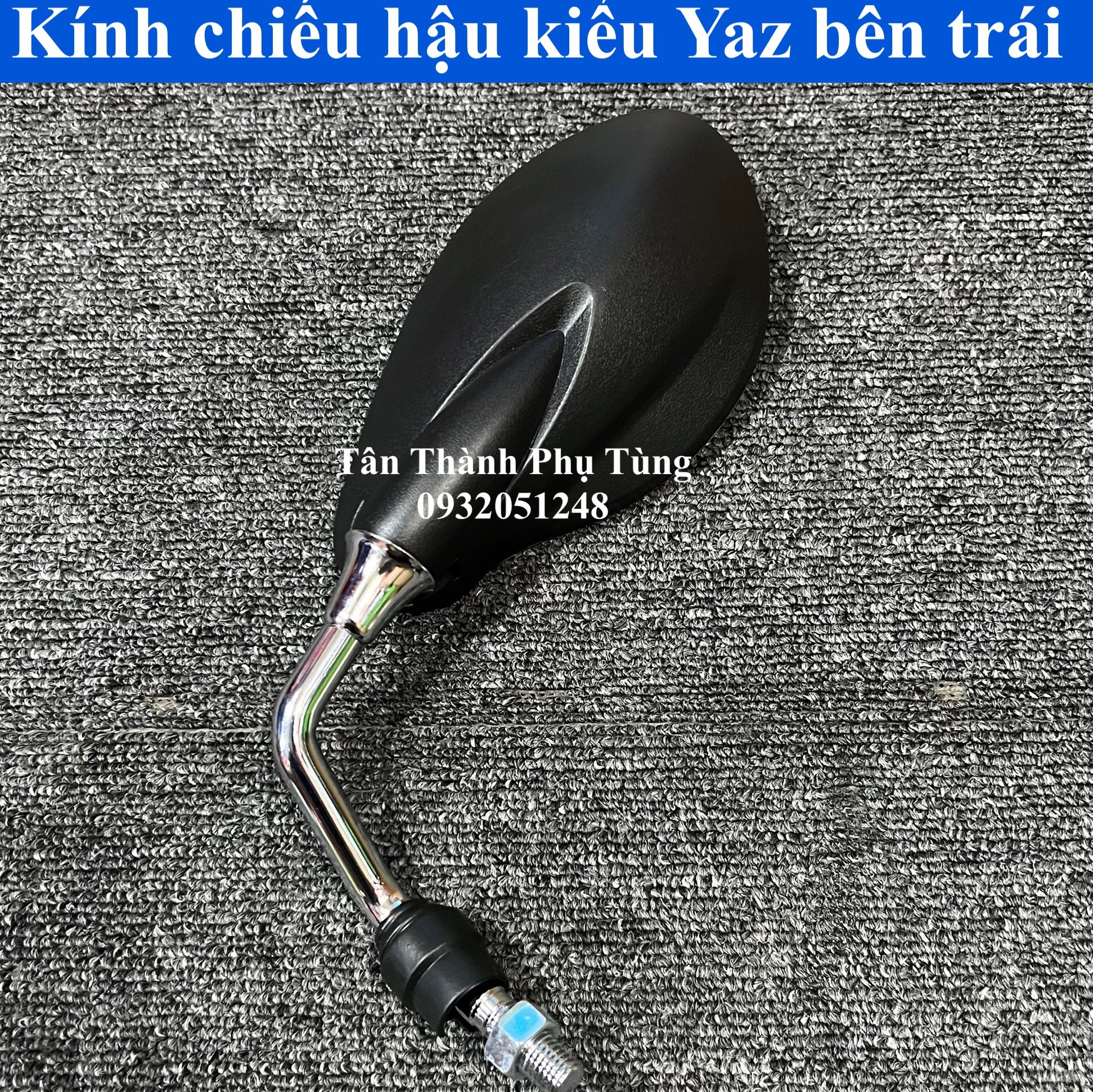 Kính chiếu hậu kiểu Yaz chân Inox-1 cái bên trái dành cho xe máy