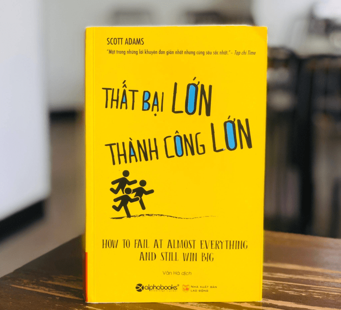 Thất bại lớn, thành công lớn - Scott Adams