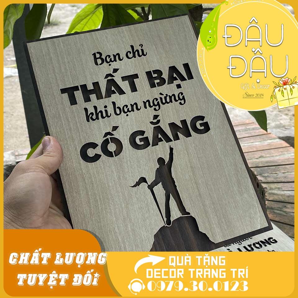 Tranh treo tường gỗ trang trí tạo động lực “Bạn chỉ thất bại khi bạn ngừng cố gắng