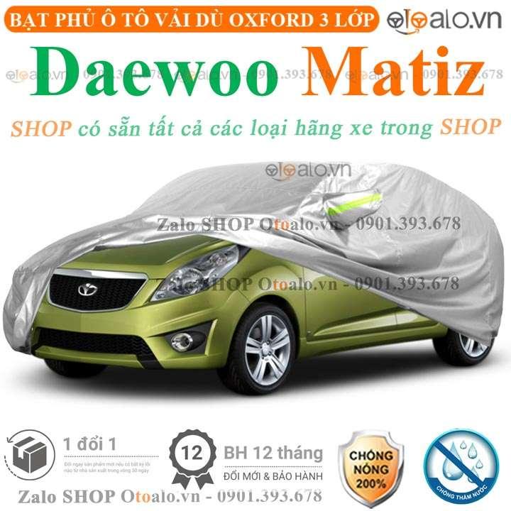 Bạt che phủ xe ô tô Daewoo Matiz 3 lớp cao cấp