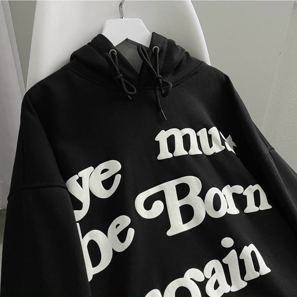 Áo Hoodie In Chữ YE MUST BE BORN AGAIN - AGOB - Khoác Nỉ Nam Nữ Có Nón Mũ Chống Nắng - Thu Đông