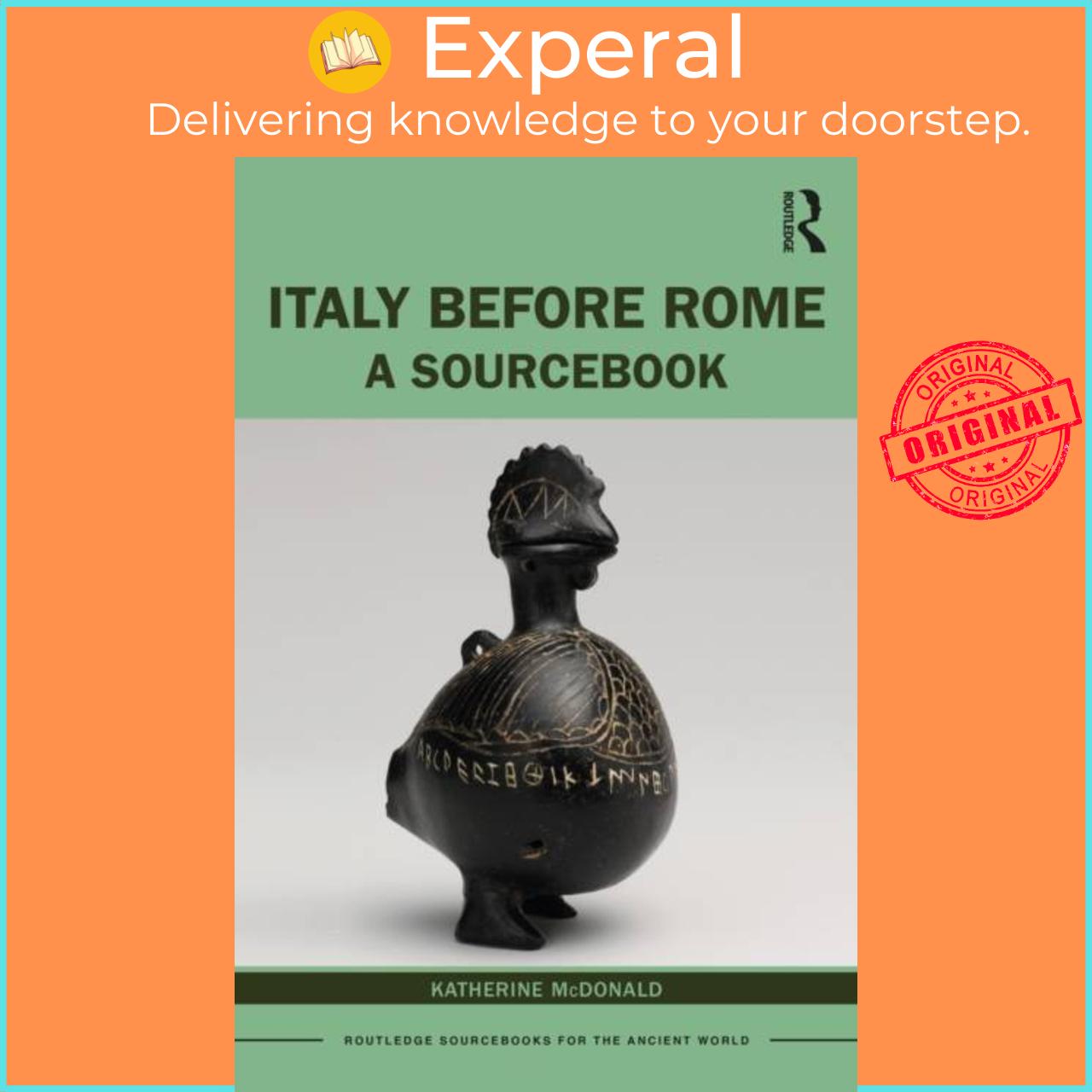 Sách - Italy Before Rome - A Sourcebook by Katherine McDonald (UK edition, paperback)