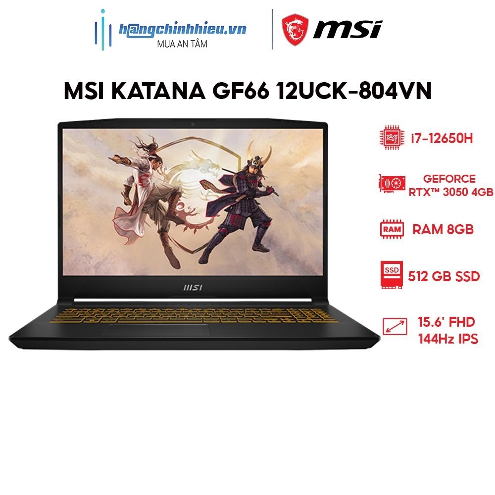 Laptop MSI Katana GF66 12UCK-804VN (i7-12650H 8GB 512GB GeForce RTX 3050 4GB 15.6' FHD 144Hz Win 11) Hàng chính hãng