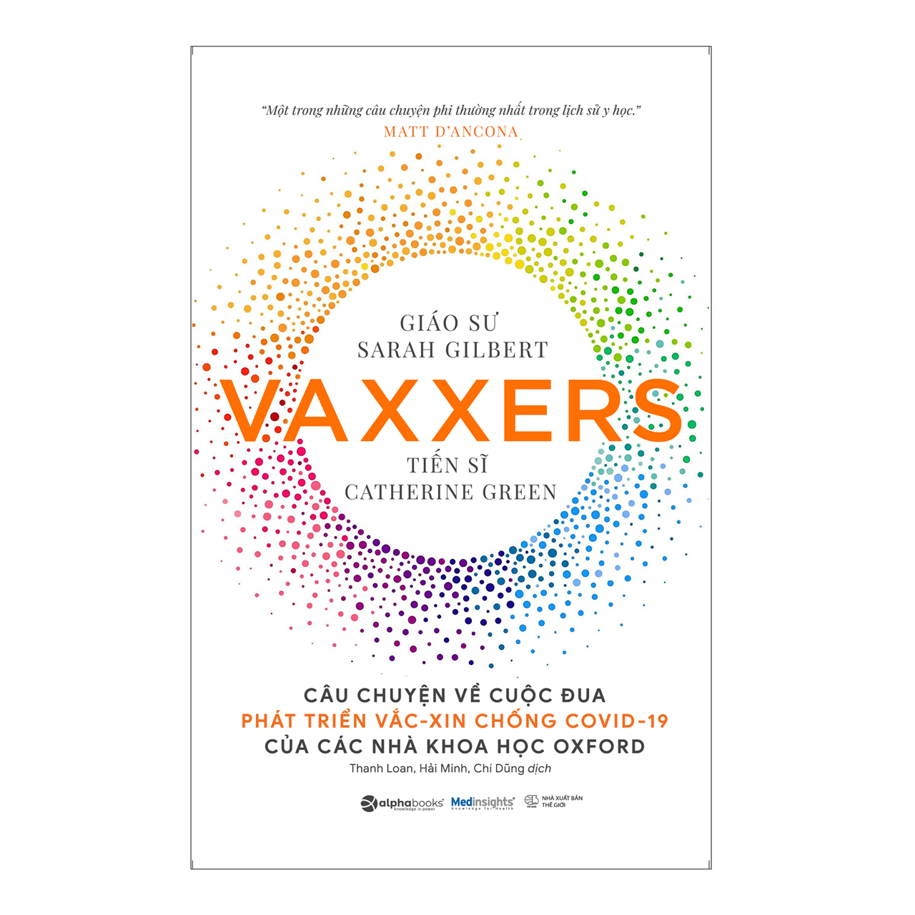 Vaxxers: Câu Chuyện Về Cuộc Đua Phát Triển Vắc-xin Chống Covid 19 Của Các Nhà Khoa Học Oxford