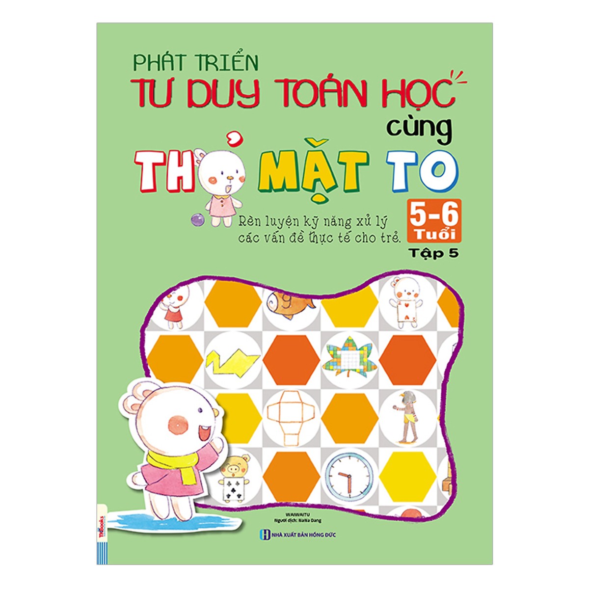 Combo Trọn Bộ 5 Cuốn Phát Triển Tư Duy Toán Học Cùng Thỏ Mặt tặng kèm bookmark