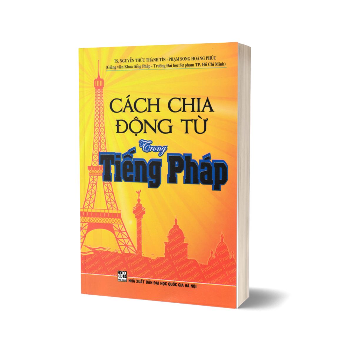 Combo Sử Dụng Động Từ Tiếng Pháp + Cách Chia Động Từ Trong Tiếng Pháp + Động Từ Bất Quy Tắc Trong Tiếng Pháp