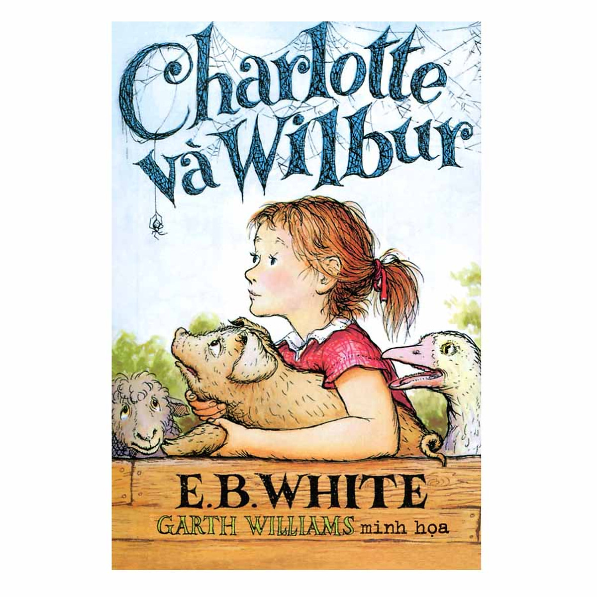 Combo 2 cuốn sách: Charlotte và Wilbur + Chim én & Amazon