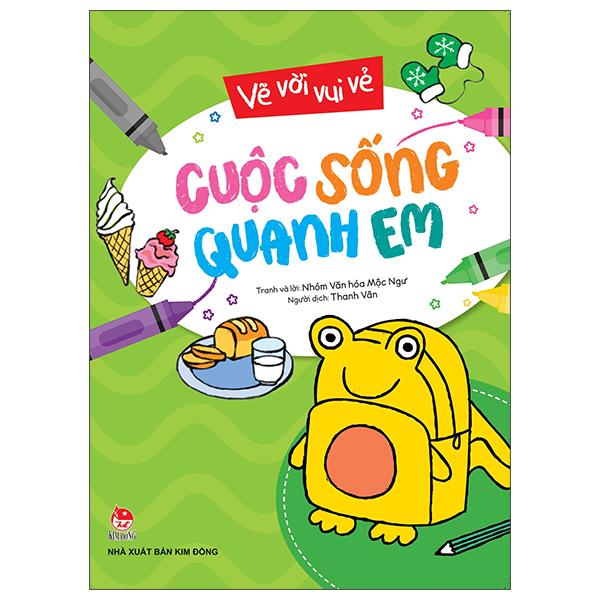 Vẽ Vời Vui Vẻ: Cuộc Sống Quanh Em