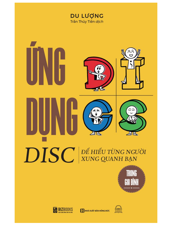 Sách - Ứng dụng DISC để hiểu từng người xung quanh bạn trong gia đình