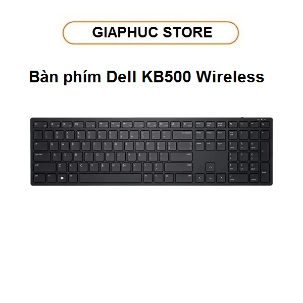 Bàn phím không dây Dell KB500 Wireless - GiaPhucStore | Hàng Chính Hãng