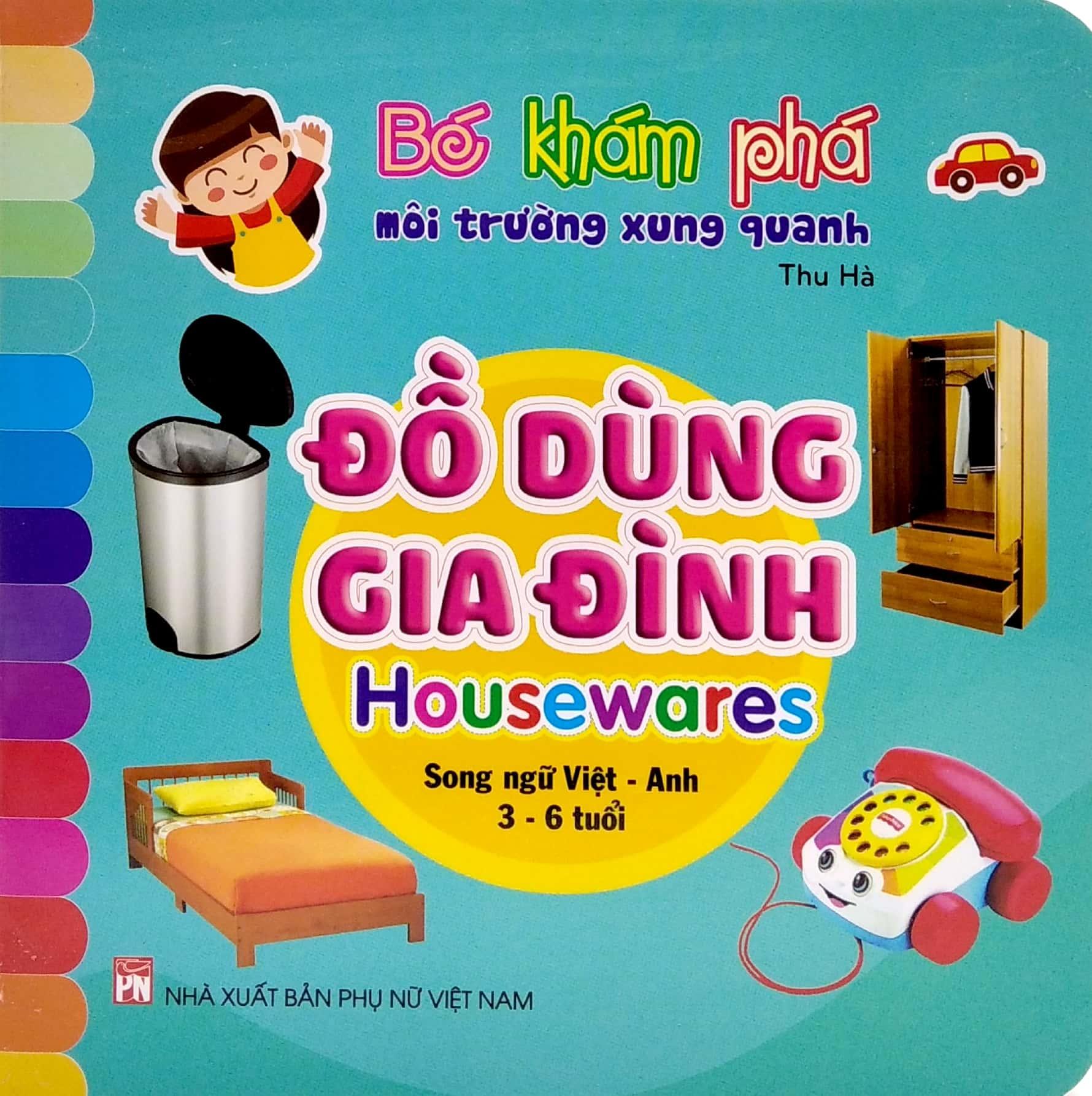 Bé Khám Phá Môi Trường Xung Quanh: Đồ Dùng Gia Đình - Housewares