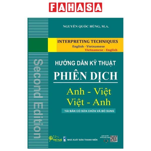 Hướng Dẫn Kỹ Thuật Phiên Dịch Anh - Việt, Việt - Anh