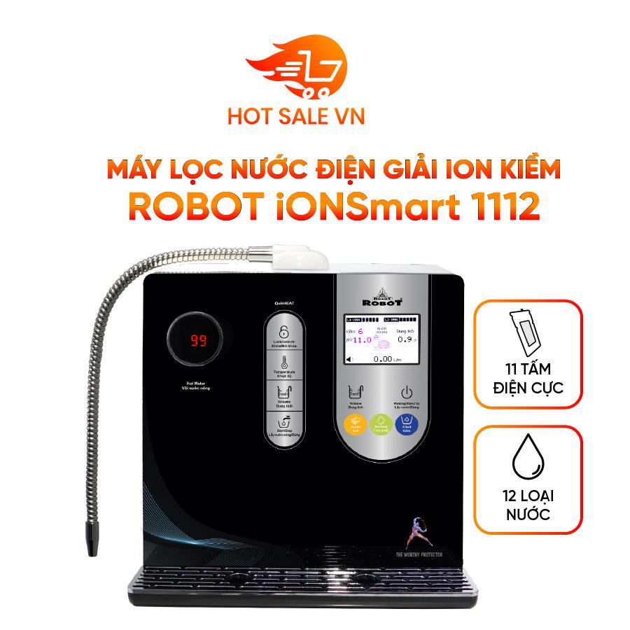 Máy Lọc Nước Điện Giải Ion Kiềm ROBOT IonSmart 1112 Nóng Thông Minh Tạo 12 Loại Nước Sử Dụng - Hàng Chính Hãng