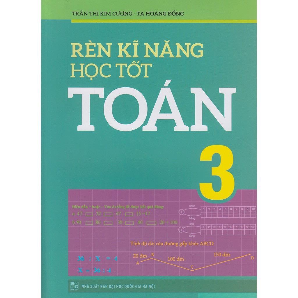Rèn Kĩ Năng Học Tốt Toán 3  - Bản Quyền