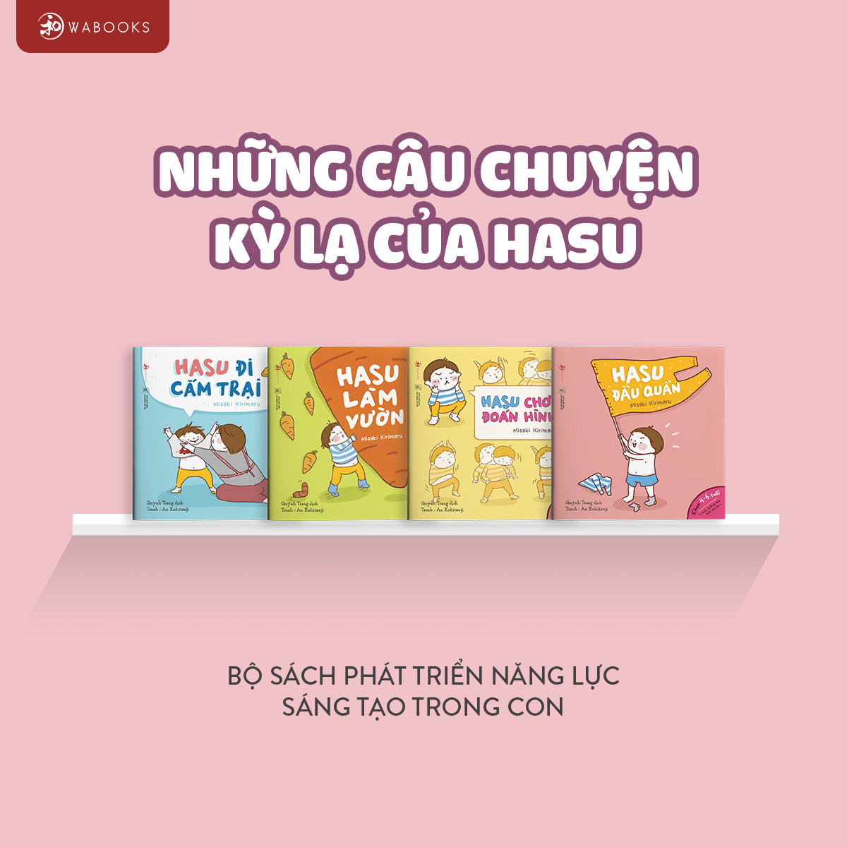 Full Combo 98 Cuốn Ehon Nhật Bản cho bé phát triển toàn diện não bộ, nhận thức, tư duy, sáng tạo, vận động