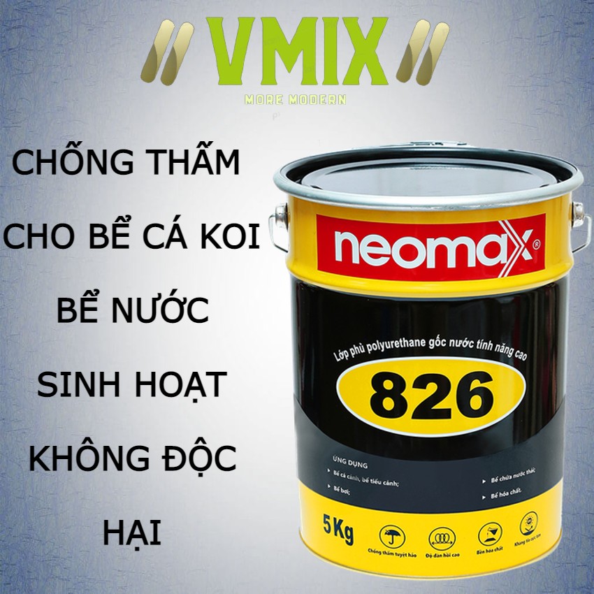 [5kg] Chống thấm cho hồ cá koi , bể nước sinh hoạt , không độc hại thi công dễ dàng  Neomax 826 . VmixEco