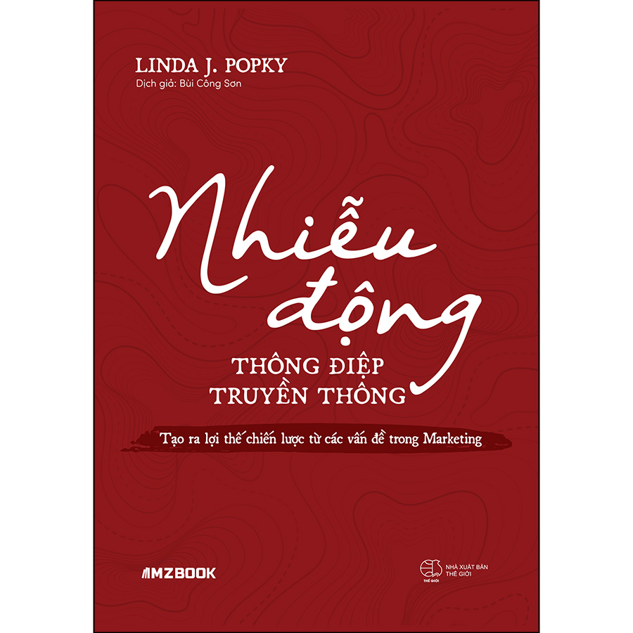 Nhiễu Động Thông Điệp Truyền Thông - Tạo Ra Lợi Thế Chiến Lược Từ Các Vấn Đề Trong Marketing